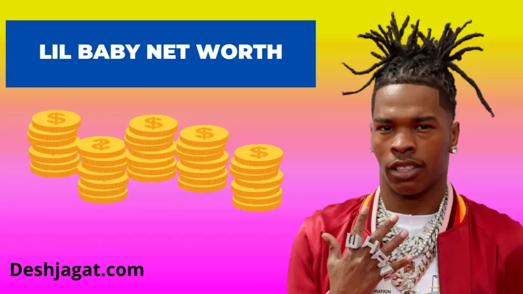Lil Baby Net Worth And Salary, Age