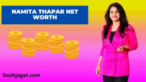 Namita Thapar Net Worth And Monthly Income 2022, Age