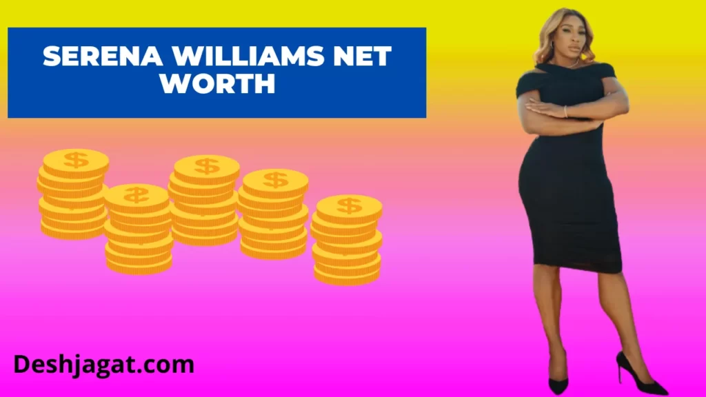 Serena Williams Net Worth And Salary, Age