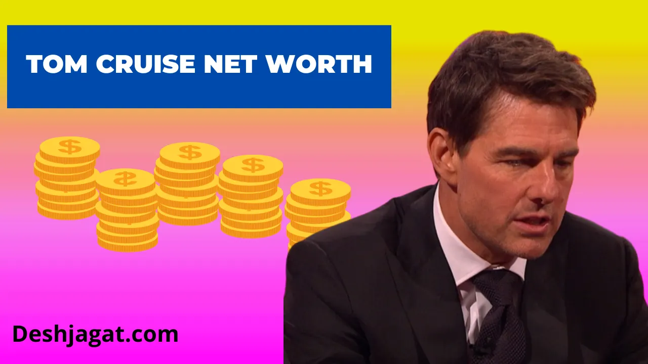 Tom Cruise Net Worth And Salary 2022, Age