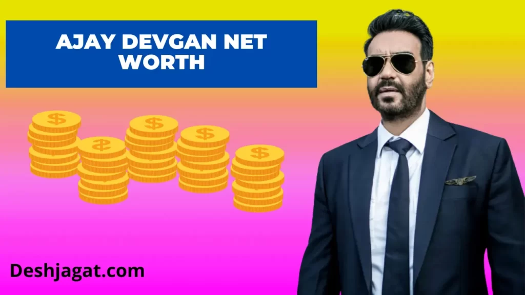 Ajay Devgan Net Worth 2022: Monthly Income, Annual, Age
