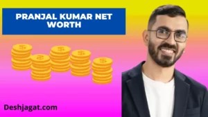 Pranjal Kumar Net Worth 2022: Salary, Annual, Age