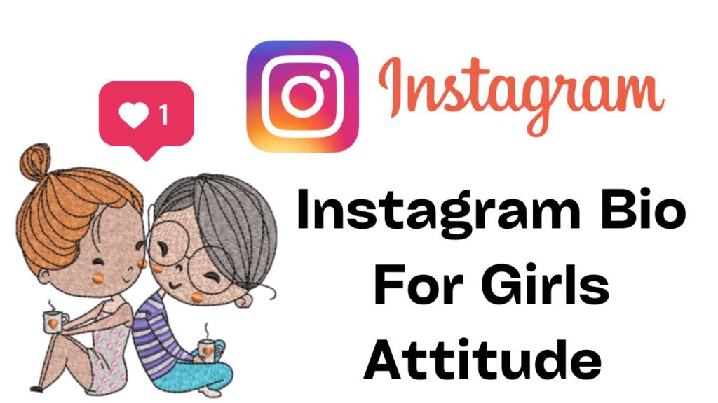 Cute Instagram Bio For Girls Attitude In English