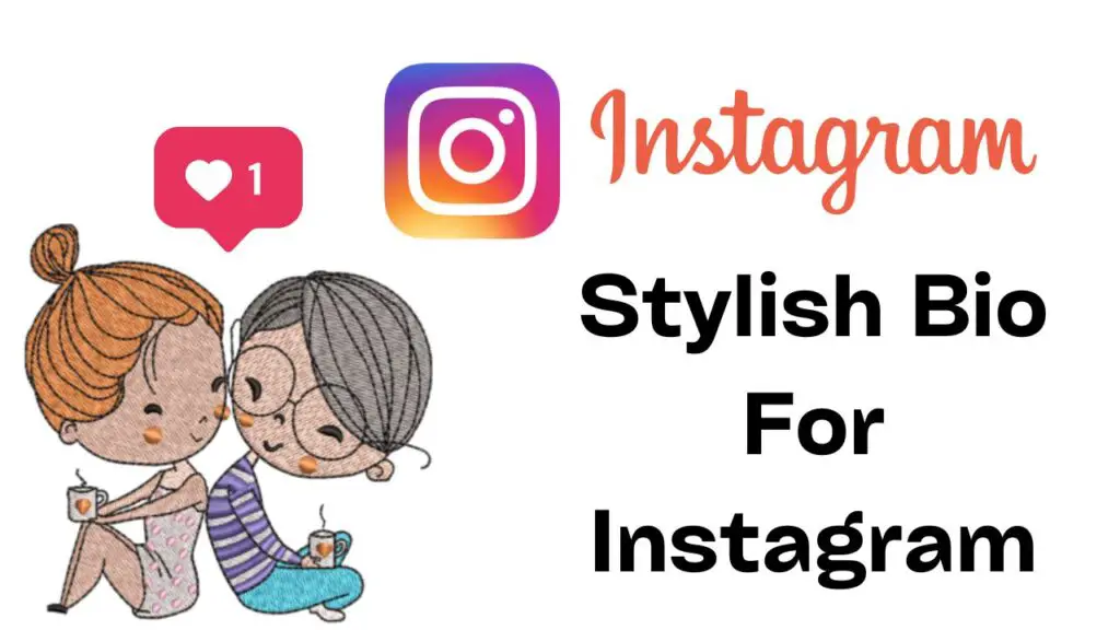 Stylish Bio For Instagram