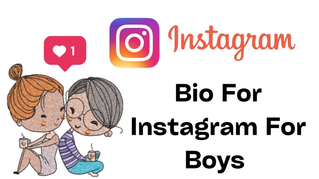 Bio For Instagram For Boys