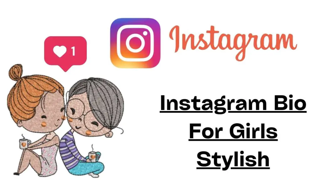 Instagram Bio For Girls Stylish
