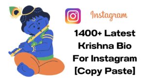 1400+ Latest Krishna Bio For Instagram [Copy Paste]