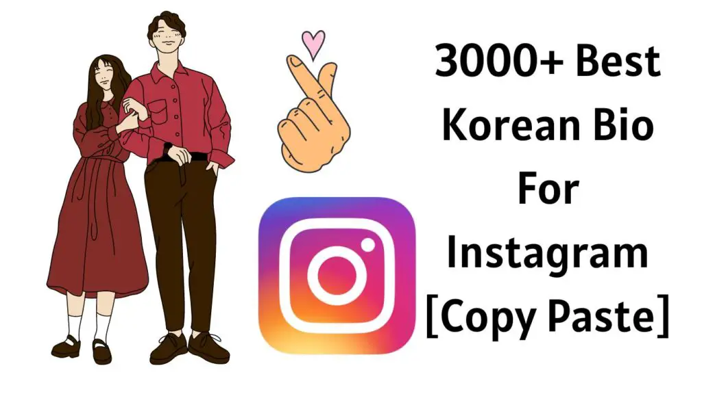 3000+ Best Korean Bio For Instagram [Copy Paste]