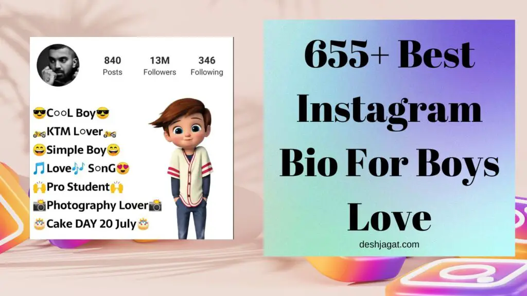 655+ Best Instagram Bio For Boys Love