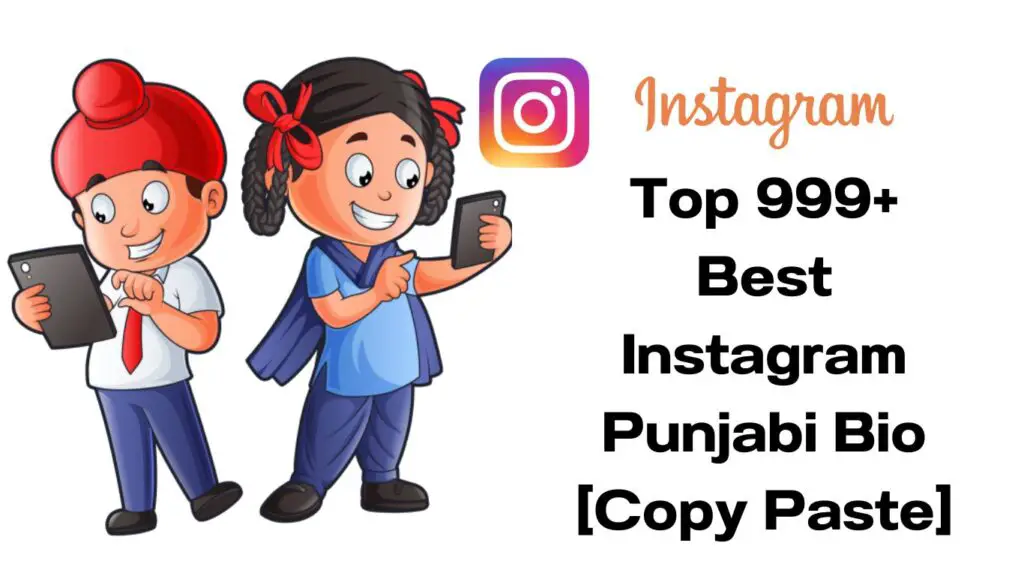 Top 999+ Best Instagram Punjabi Bio [Copy Paste]