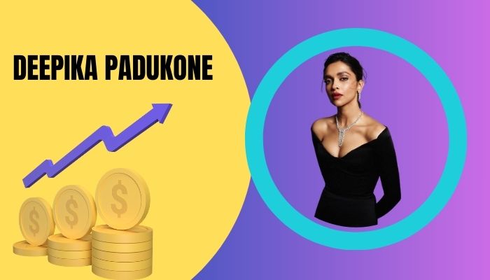 Deepika Padukone Net Worth : Annual, Monthly Income