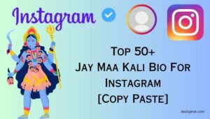 Jay Maa Kali Bio For Instagram